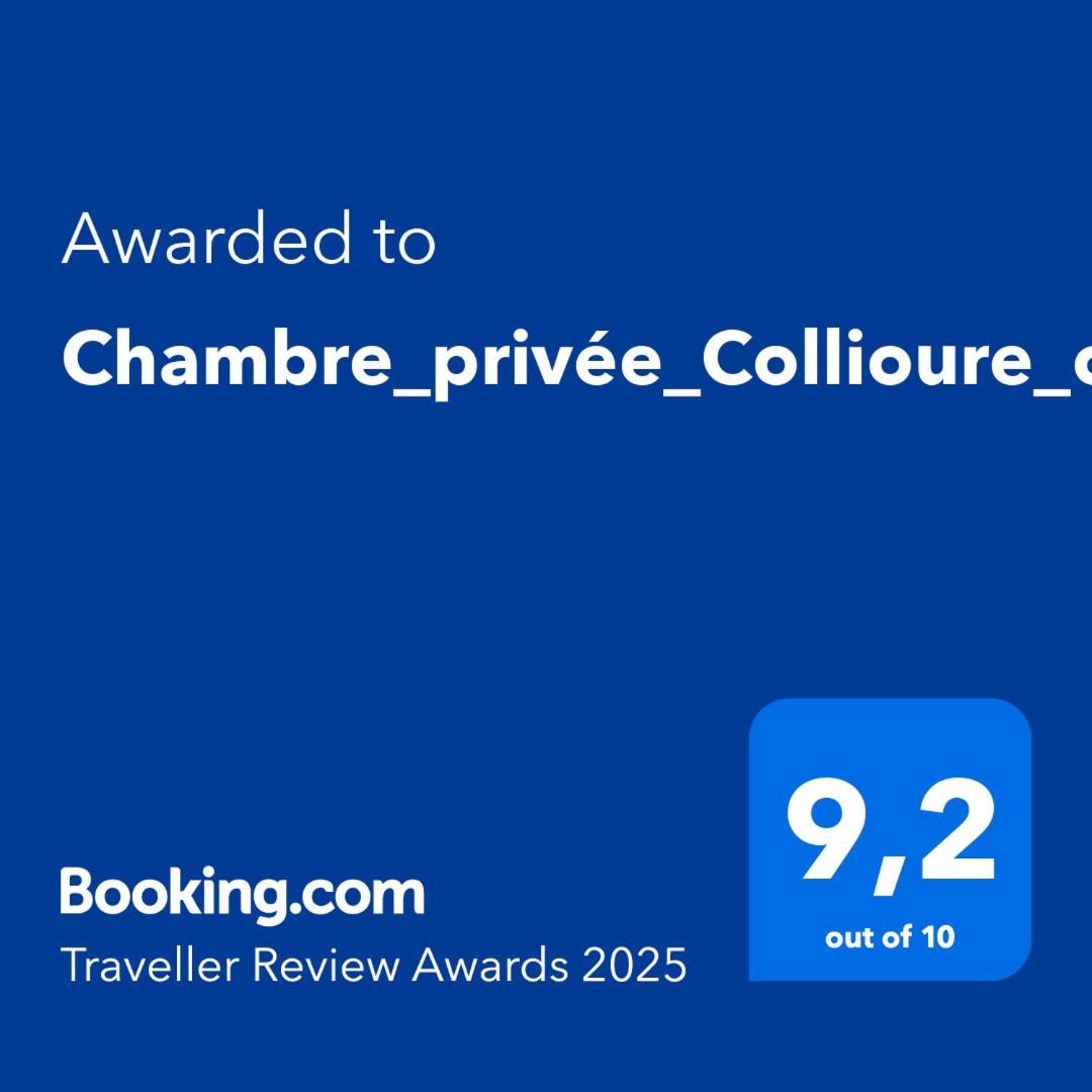 Chambre_Privee_Collioure_Centre المظهر الخارجي الصورة